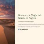 1 Descubre la Magia del Sahara en Argelia